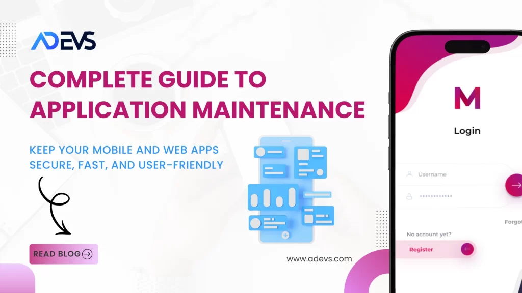 Complete Guide to Application Maintenance