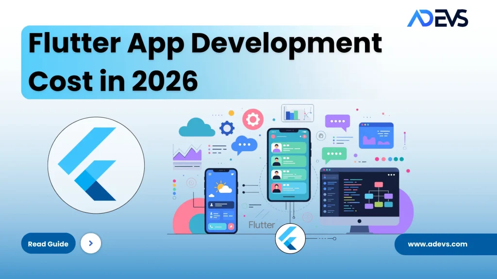Flutter App Development Cost - ADEVS