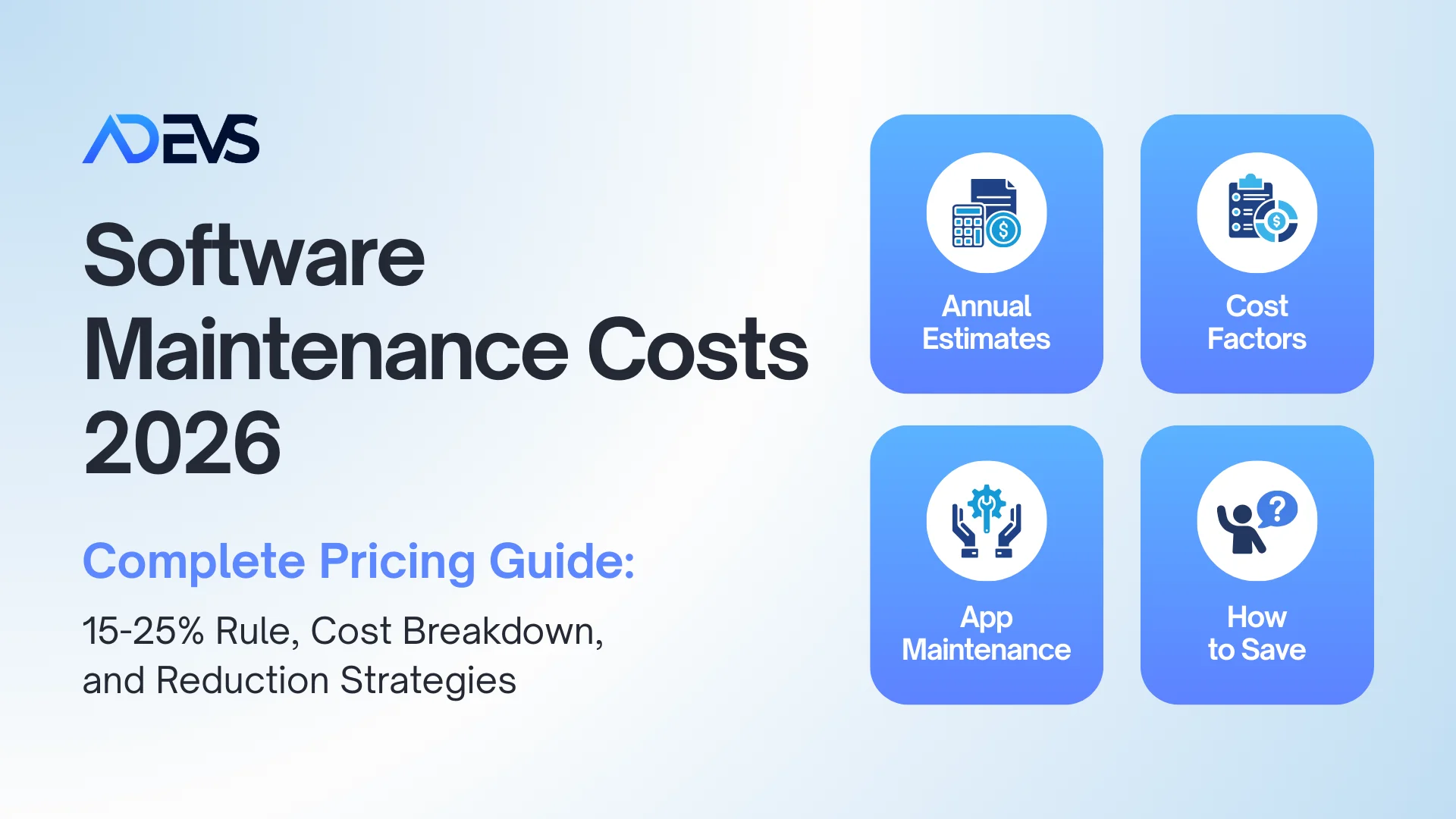 Software Maintenance Costs 2026: Complete Pricing Guide