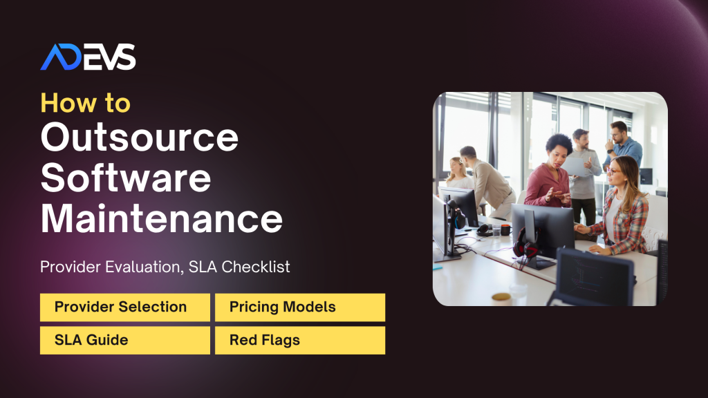 How to Outsource Software Maintenance